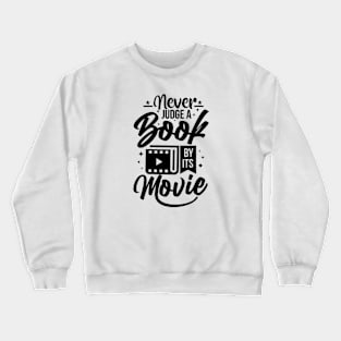 never judge a book Crewneck Sweatshirt